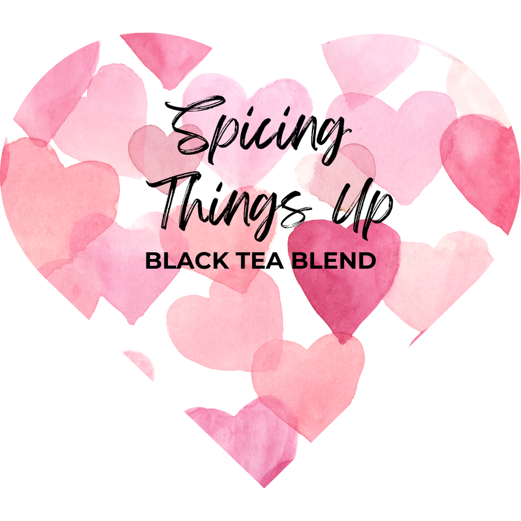 Spicing Things Up - Black Tea Blend