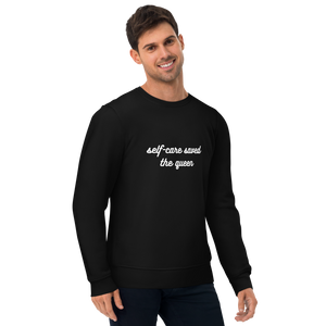 Self-Care Saved The Queen - Unisex Eco Sweatshirt