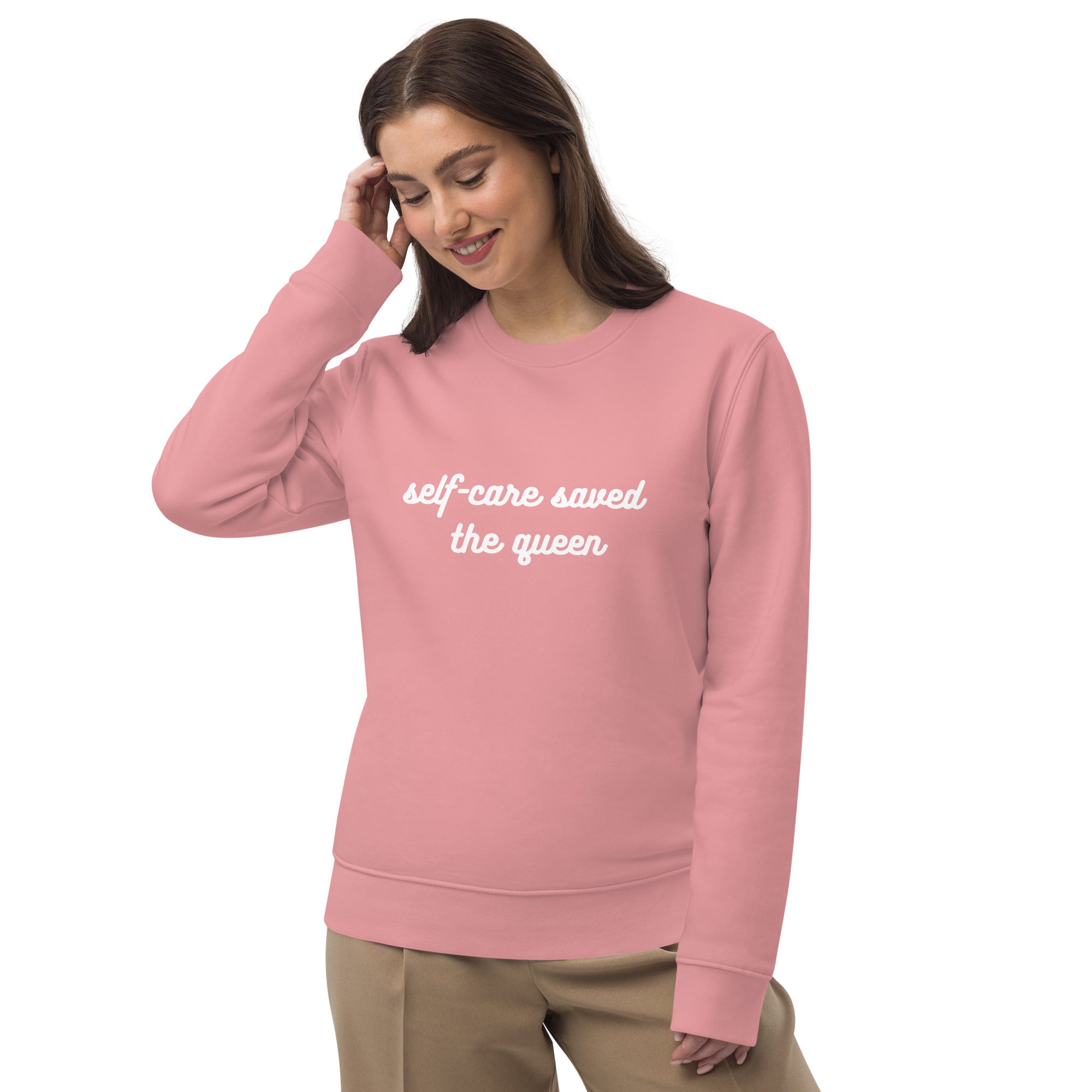 Self-Care Saved The Queen - Unisex Eco Sweatshirt