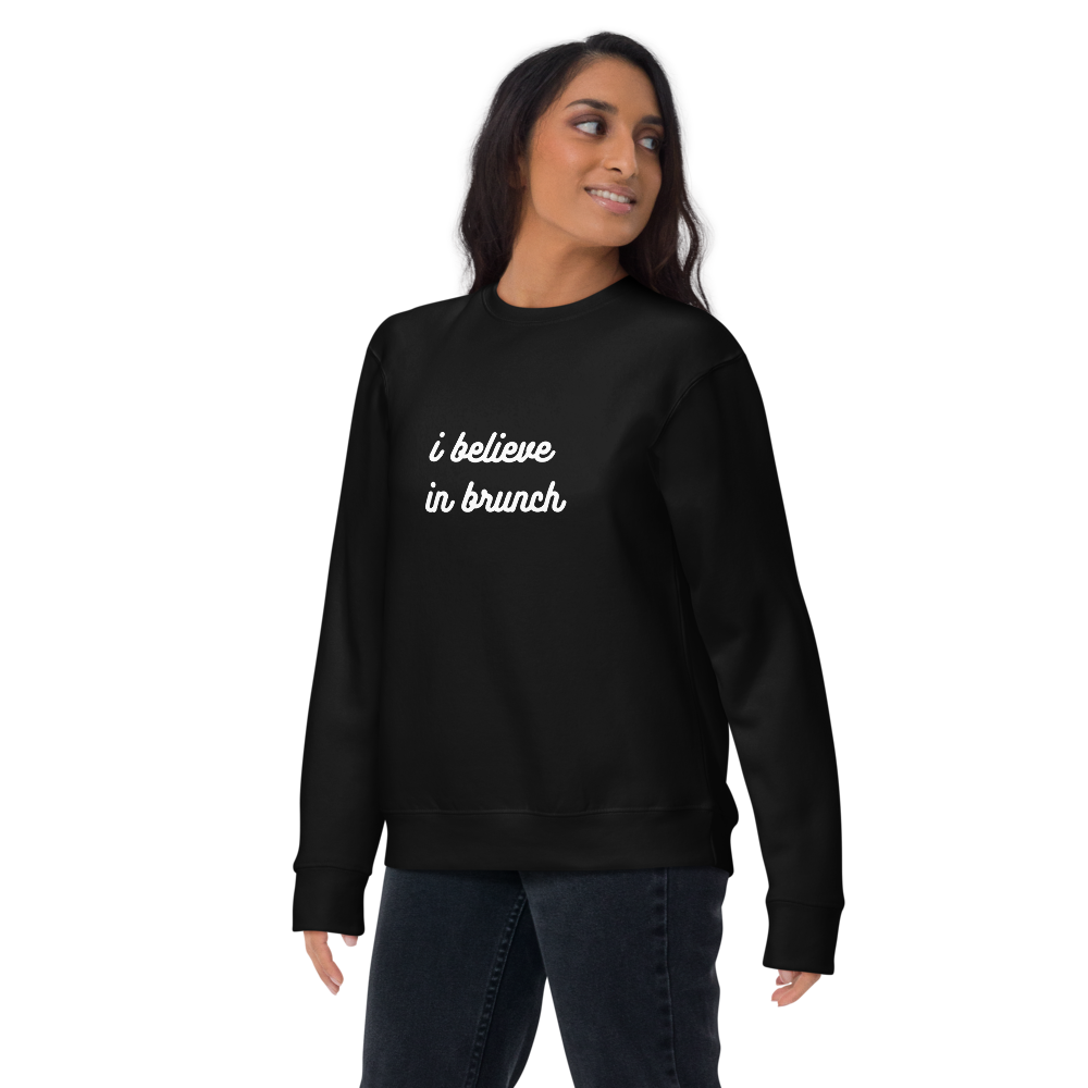 I Believe In Brunch - Unisex Luxe Sweatshirt