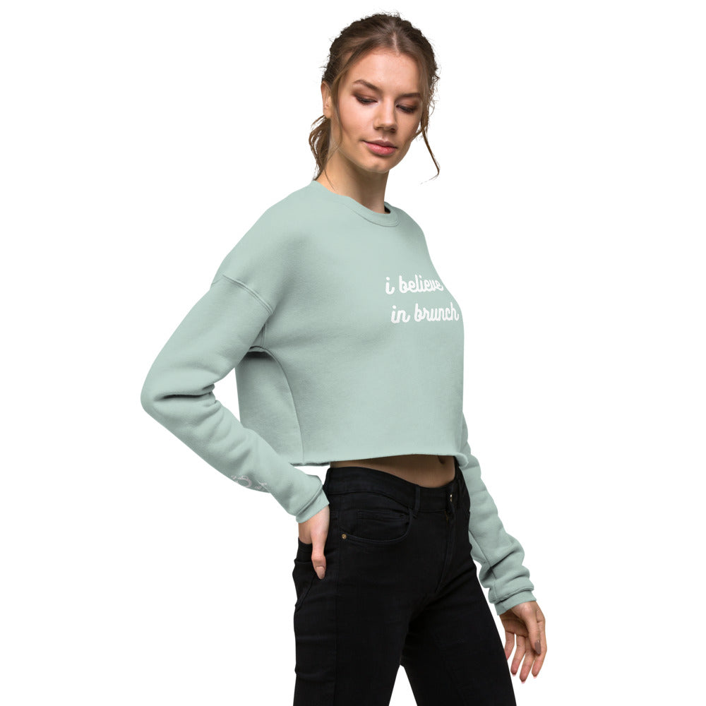 I Believe in Brunch - Cropped Sweatshirt